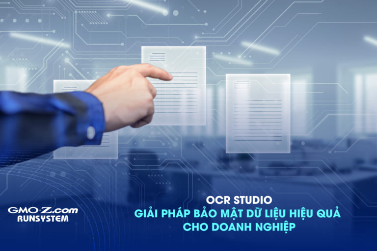 OCR Studio – Giải pháp bảo mật dữ liệu hiệu quả cho doanh nghiệp