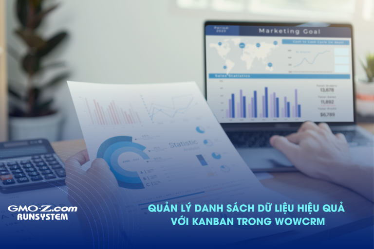 Quản lý dữ liệu hiệu quả với Kanban trong WOWCRM